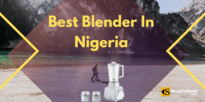 Best Blender In Nigeria Market