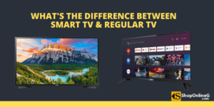 Difference Between Smart TV And Regular TV