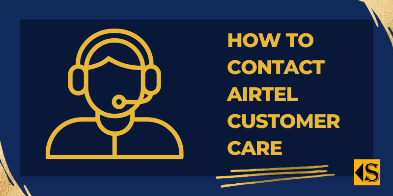 3-best-ways-to-contact-airtel-customer-care-in-2024