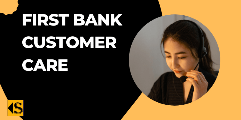 7-best-ways-to-contact-first-bank-customer-care-2023